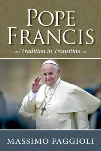 Picture of Pope Francis: Tradition in Transition