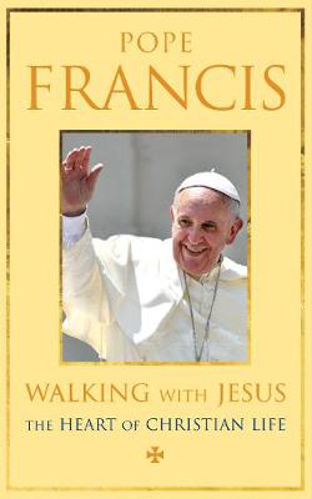 Picture of Walking With Jesus: The Heart Of Christian Life