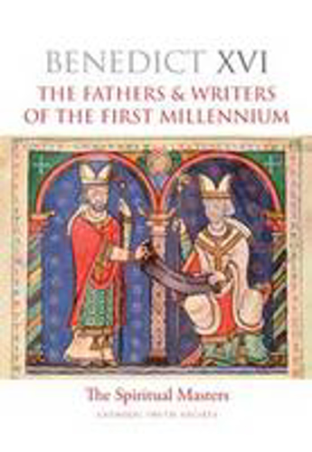 Picture of The Fathers And Writers Of The First Millennium: The Spiritual Masters