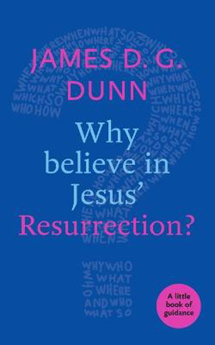 Picture of Why Believe in Jesus' Resurrection?