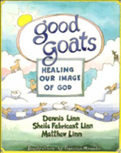 Picture of Good Goats: Healing Our Image of God