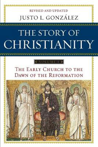 Picture of THE STORY OF CHRISTIANITY VOLUME 1: THE EARLY CHURCH TO THE DAWN OF THE REFORMATION