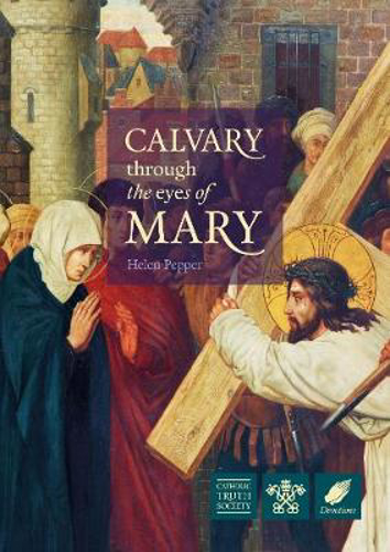 Picture of Calvary Through The Eyes Of Mary