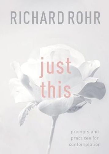 Picture of Just This: Prompts And Practices For Contemplation