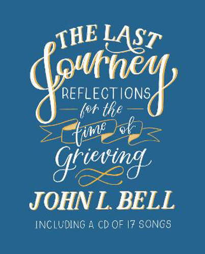 Picture of The Last Journey: Reflections for the Time of Grieving