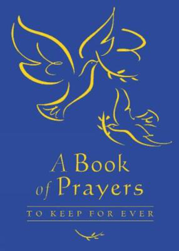 Picture of A Book of Prayers to Keep for Ever: Blue Gift Edition