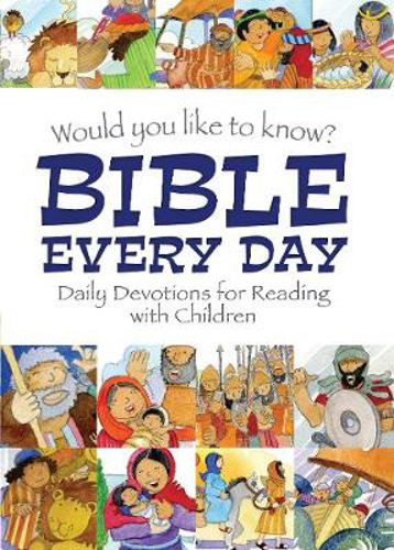 Picture of Would You Like To Know Bible Every Day: Daily Devotions For Reading With Children