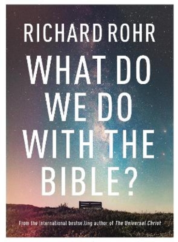 Picture of What Do We Do With the Bible?