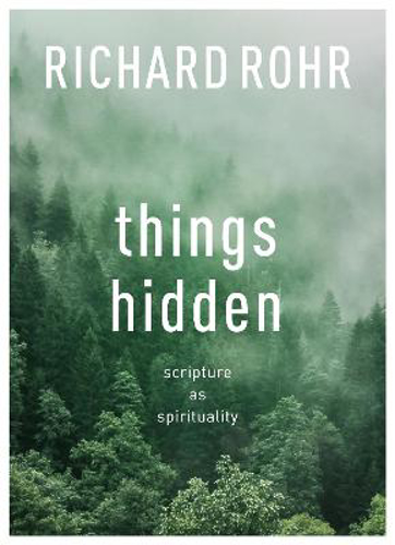 Picture of Things Hidden: Scripture as Spirituality