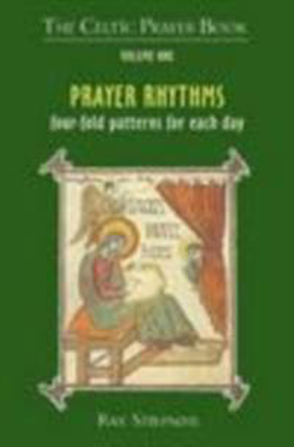 Picture of Prayer Rhythms: Fourfold Patterns For Each Day