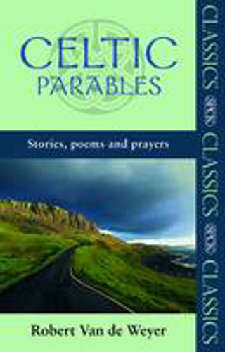 Picture of Celtic Parables: Stories, Poems And Prayers