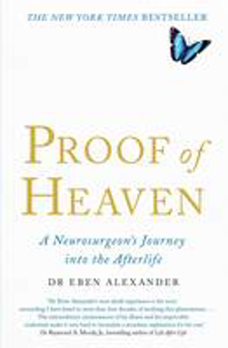 Picture of Proof of Heaven: A Neurosurgeon's Journey into the Afterlife