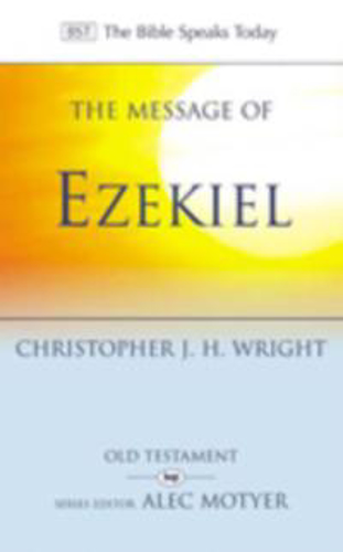 Picture of The Message of Ezekiel: A New Heart and a New Spirit