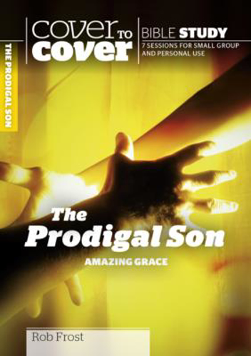 Picture of The Prodigal Son: Amazing Grace