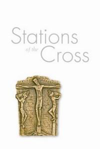 Picture of Stations Of The Cross: A Faith-strengthening Resource