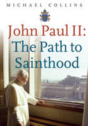 Picture of JOHN PAUL II PATH TO SAINTHOOD