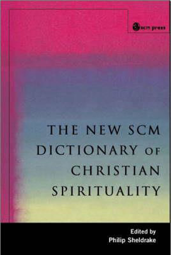 Picture of New SCM Dictionary of Christian Spirituality