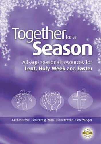 Picture of Together for a Season: Lent, Holy Week and Easter