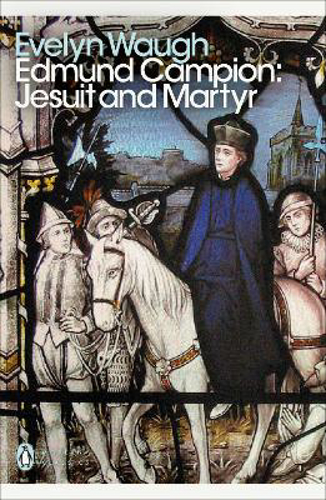 Picture of Edmund Campion: Jesuit And Martyr