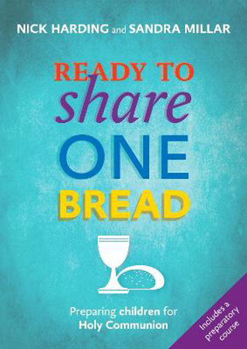 Picture of Ready to Share One Bread: Preparing Children for Holy Communion