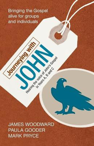 Picture of Journeying with John: Hearing the Voice of John's Gospel in Years A, B and C
