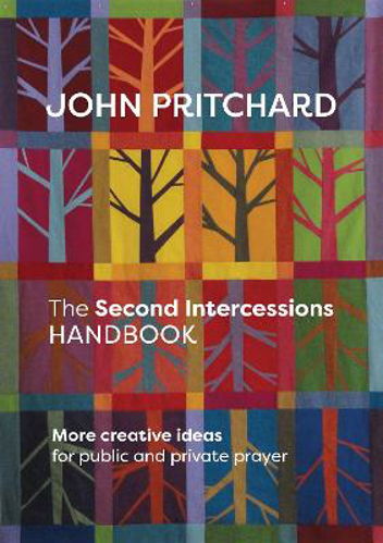 Picture of The Second Intercessions Handbook: More Creative Ideas for Public and Private Prayer