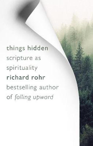 Picture of Things Hidden: Scripture as Spirituality