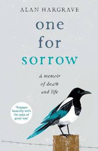 Picture of One for Sorrow: A Memoir of Death and Life