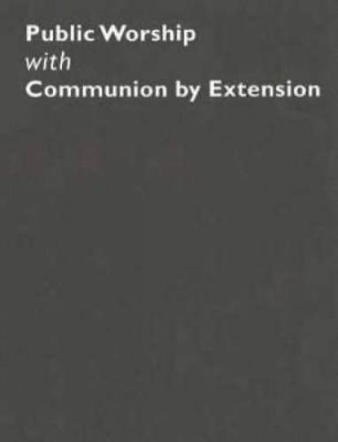 Picture of Common Worship Communion by Extension