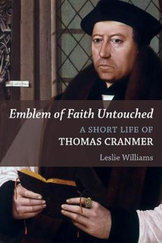 Picture of Emblem of Faith Untouched: A Short Life of Thomas Cranmer