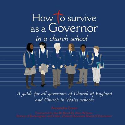 Picture of How to Survive as a Governor in a Church School: A Guide for All Governors of Church of England and Church in Wales Schools