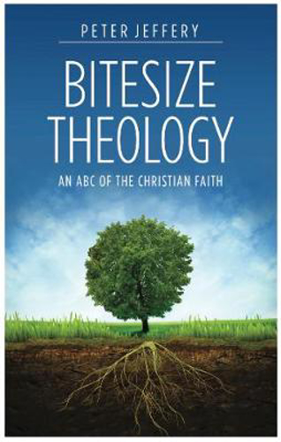 Picture of Bitesize Theology: An ABC of the Christian Faith: 2014
