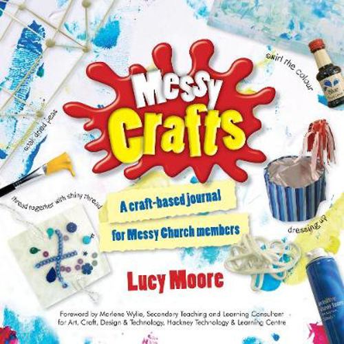 Picture of Messy Crafts: A Craft-Based Journal for Messy Church Members