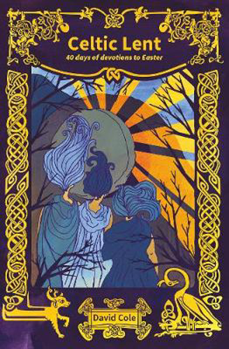 Picture of Celtic Lent: 40 days of devotions to Easter