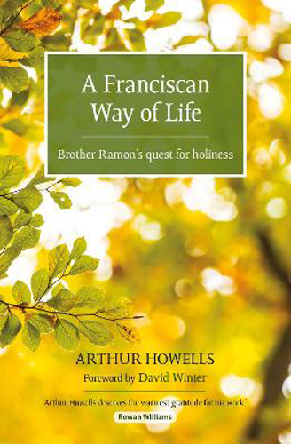 Picture of A Franciscan Way of Life: Brother Ramon's quest for holiness