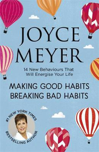 Picture of Making Good Habits, Breaking Bad Habits: 14 New Behaviours That Will Energise Your Life