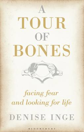 Picture of A Tour of Bones: Facing Fear and Looking for Life