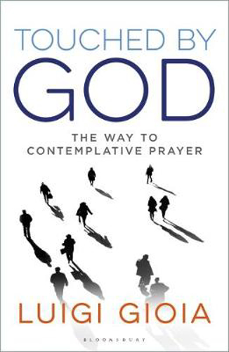 Picture of Touched by God: The way to contemplative prayer