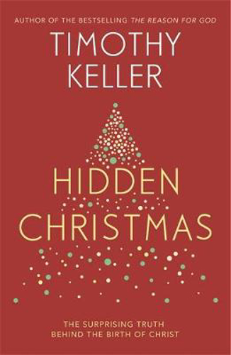 Picture of Hidden Christmas: The Surprising Truth Behind The Birth Of Christ