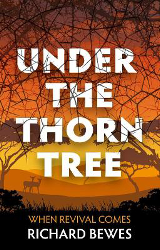 Picture of Under the Thorn Tree: When Revival Comes