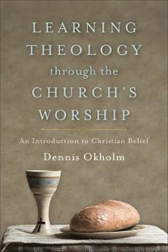 Picture of Learning Theology Through The Church`s Worship - An Introduction To Christian Belief
