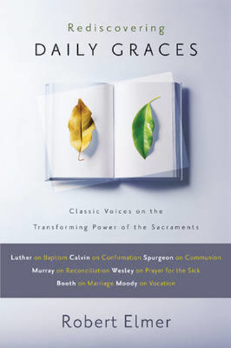Picture of Rediscovering Daily Graces Classic Voices on the Transforming Power of