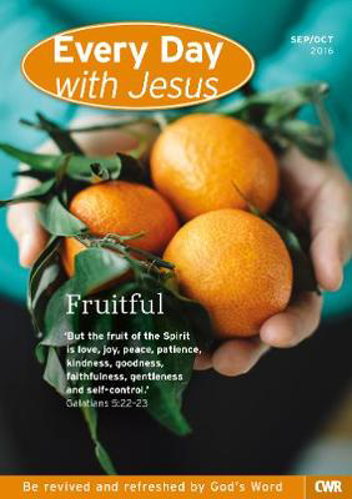 Picture of Every Day with Jesus: Fruitful: Sep.-Oct. 2016: September-October 2016