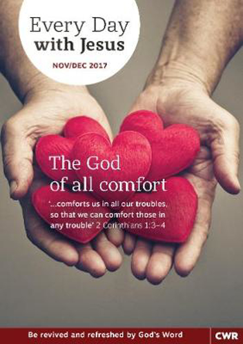 Picture of Every Day With Jesus Nov/Dec 2017: The God of all Comfort