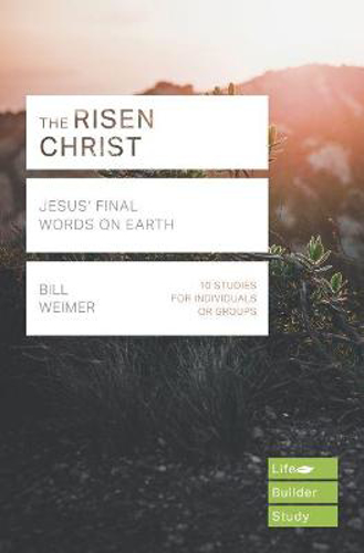 Picture of The Risen Christ: Jesus' Final Words on Earth