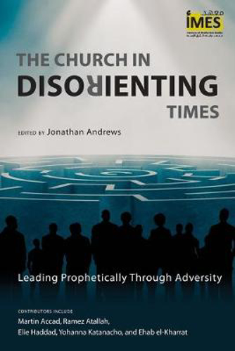 Picture of The Church in Disorienting Times: Leading Prophetically Through Adversity