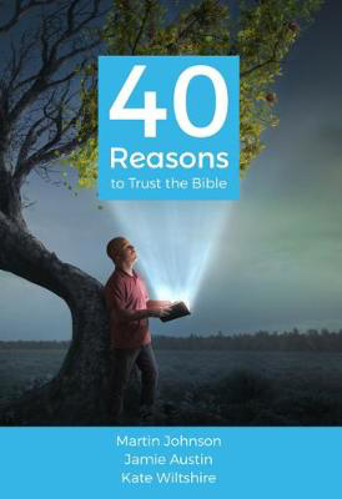 Picture of 40 Reasons to Trust the Bible