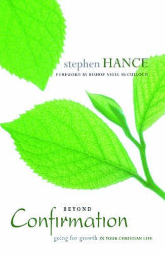 Picture of Beyond Confirmation: Going for Growth in Your Christian Life