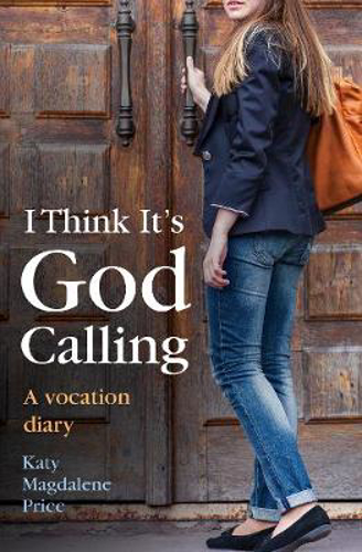 Picture of I Think it's God Calling: A Vocation Diary