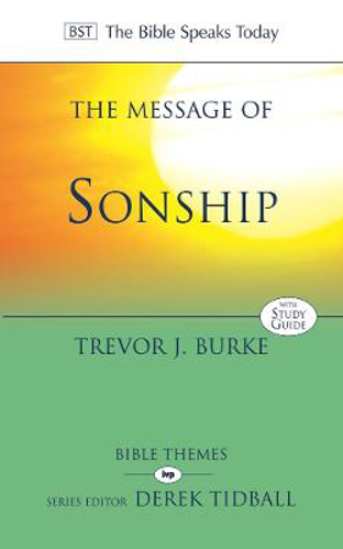 Picture of The Message of Sonship: At Home in God's Household